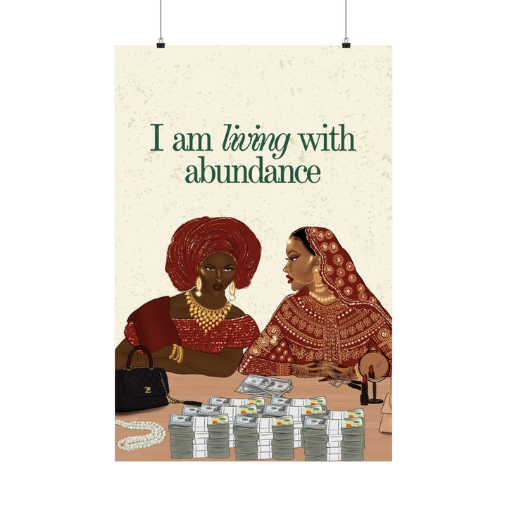 I am Living with Abundance - Matte Vertical Posters