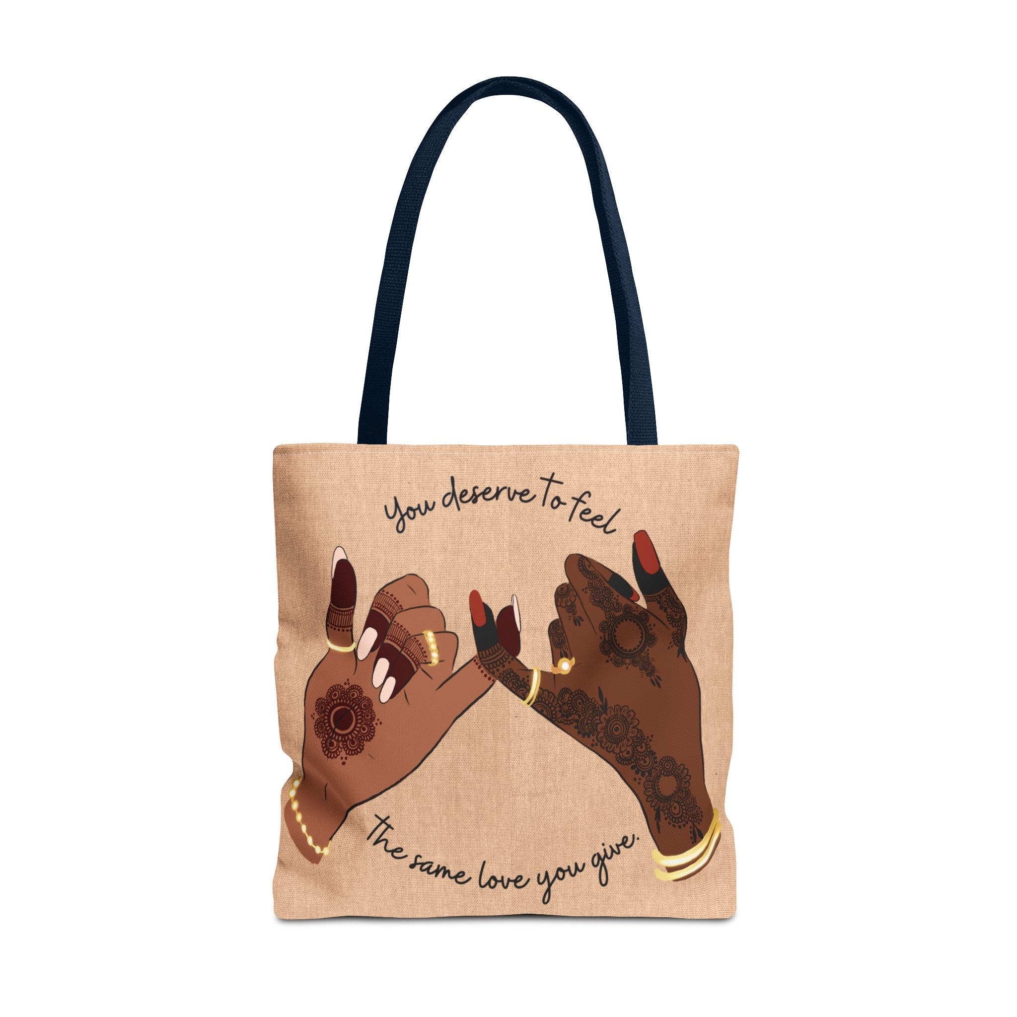 You Deserve to Feel the Same Love You Give - Tote Bag