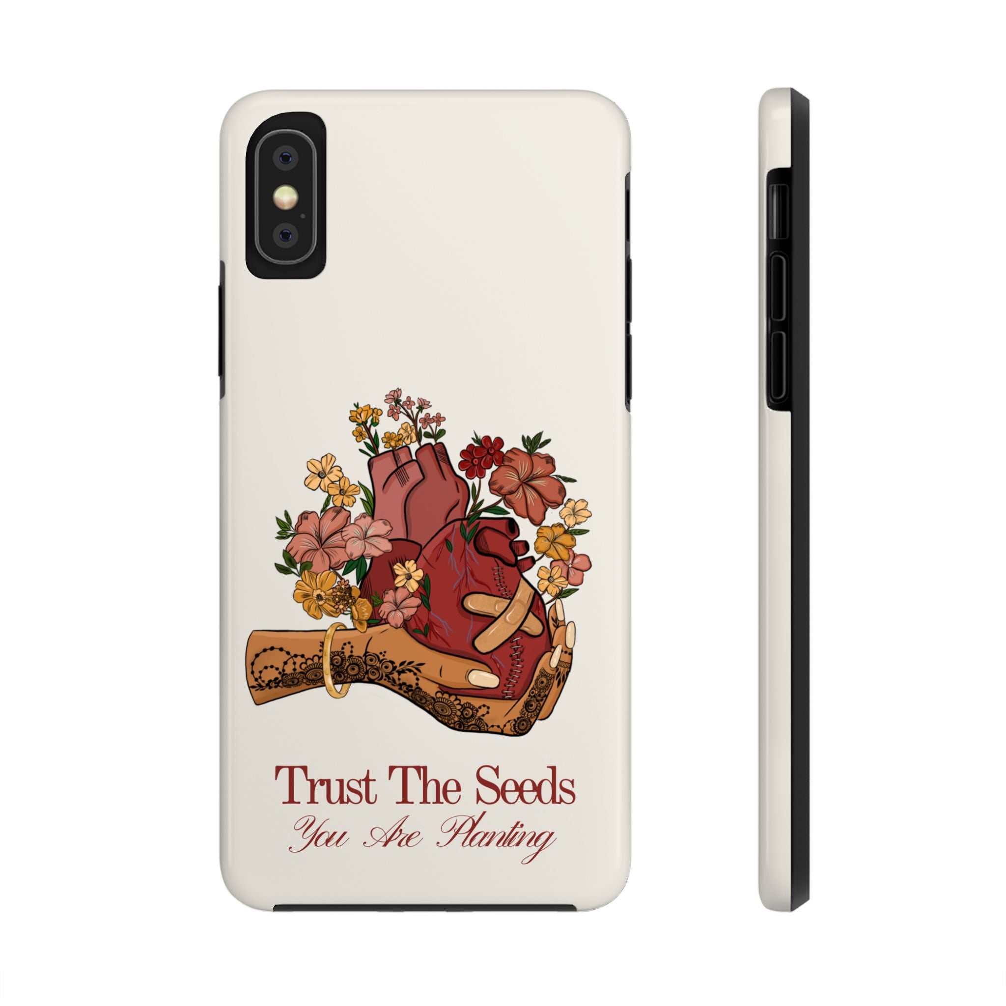 Trust The Seeds You Are Planting -  Phone Case