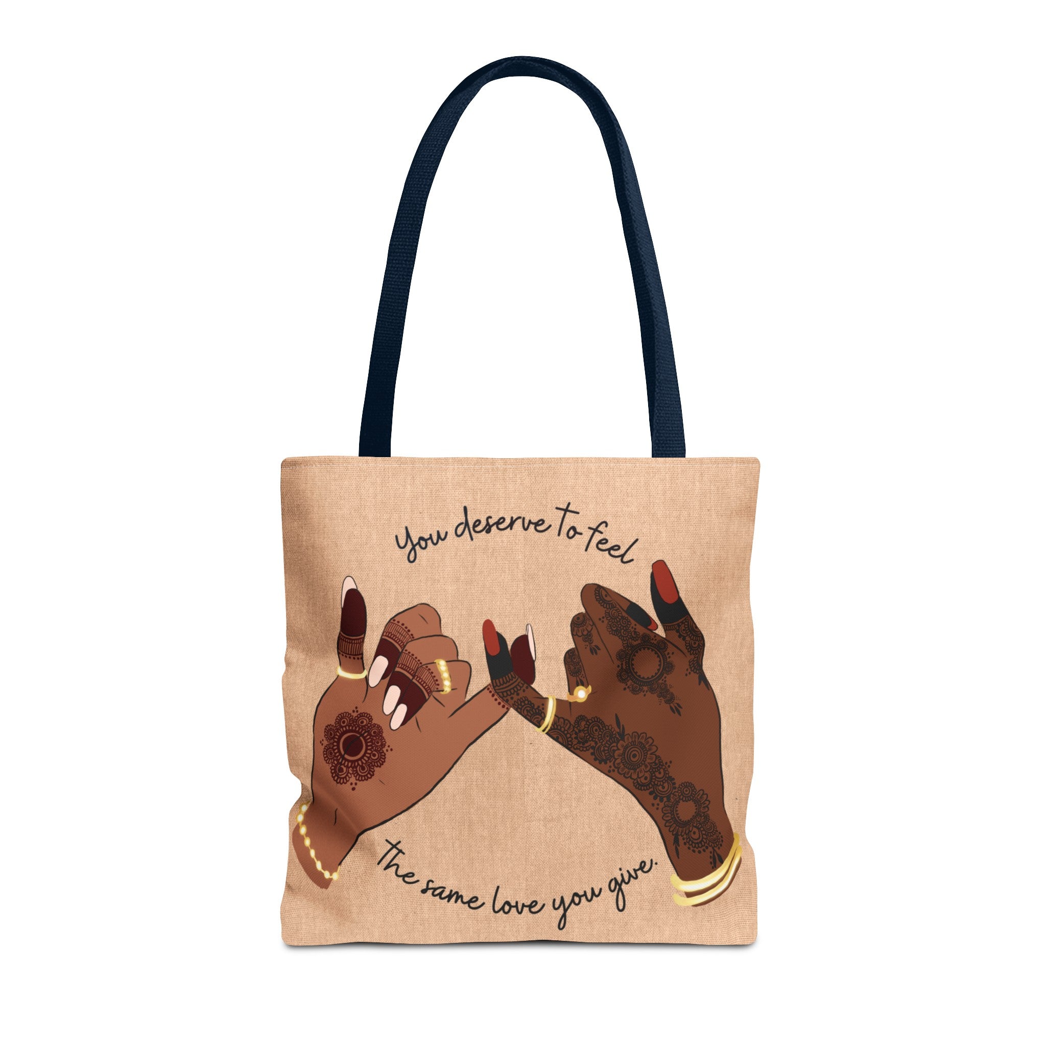 You Deserve to Feel the Same Love You Give - Tote Bag
