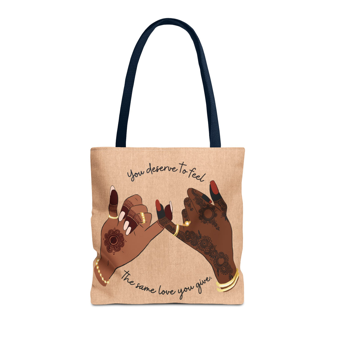 You Deserve to Feel the Same Love You Give - Tote Bag